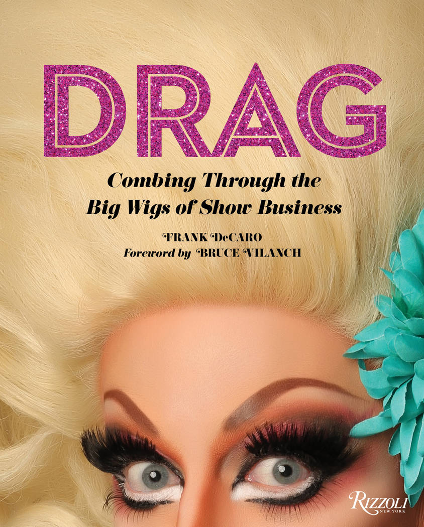 Frank DeCaro’s book explores U.S. drag culture.