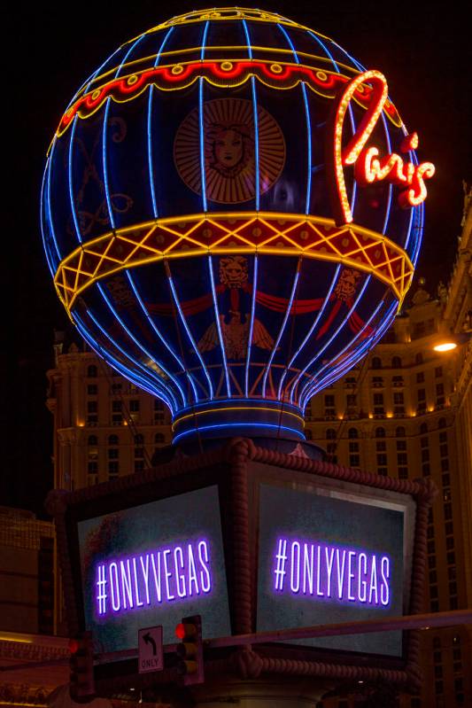 The new slogan for the city, Only Vegas, displayed on the marquee at Paris Las Vegas in Las Veg ...