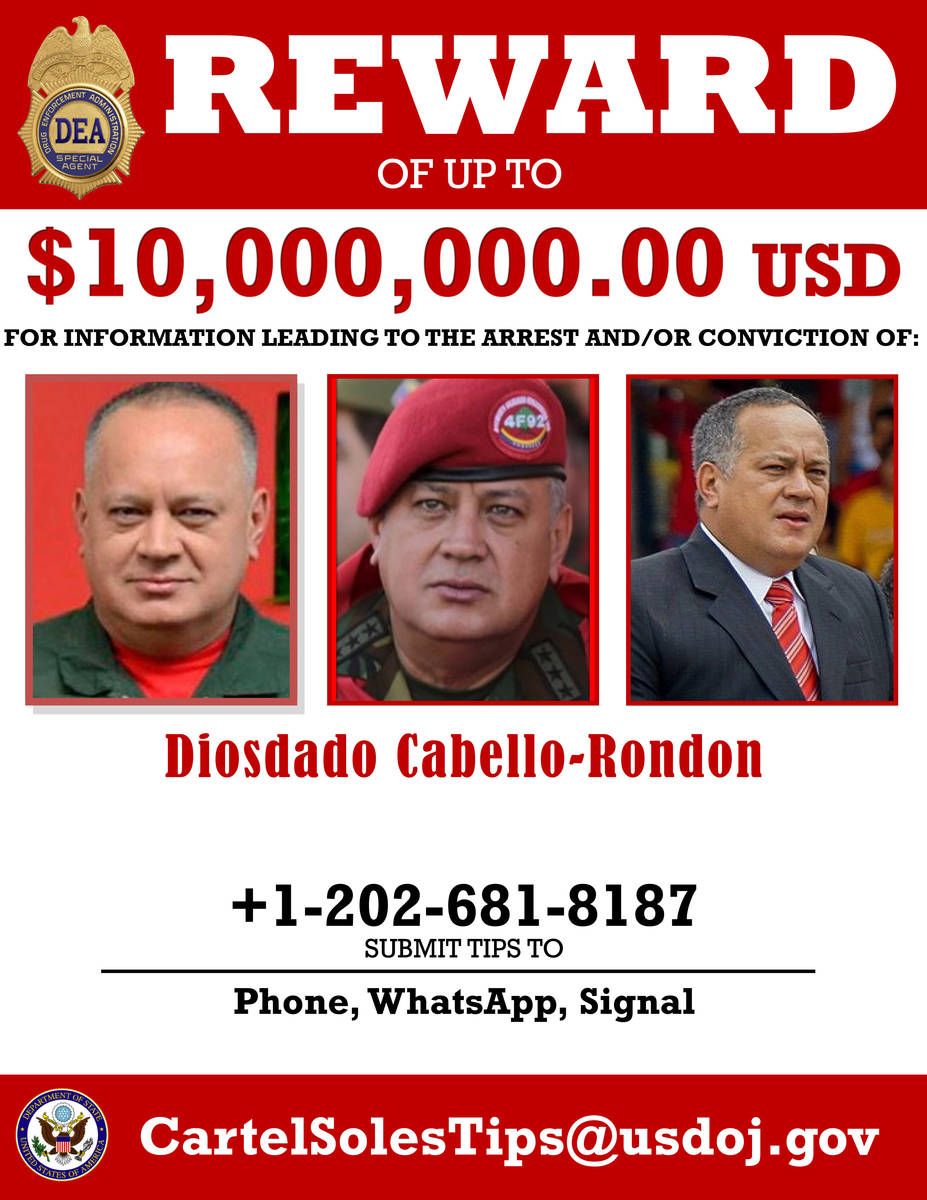 This image provided by the U.S. Department of Justice shows a reward poster for Diosdado Cabell ...
