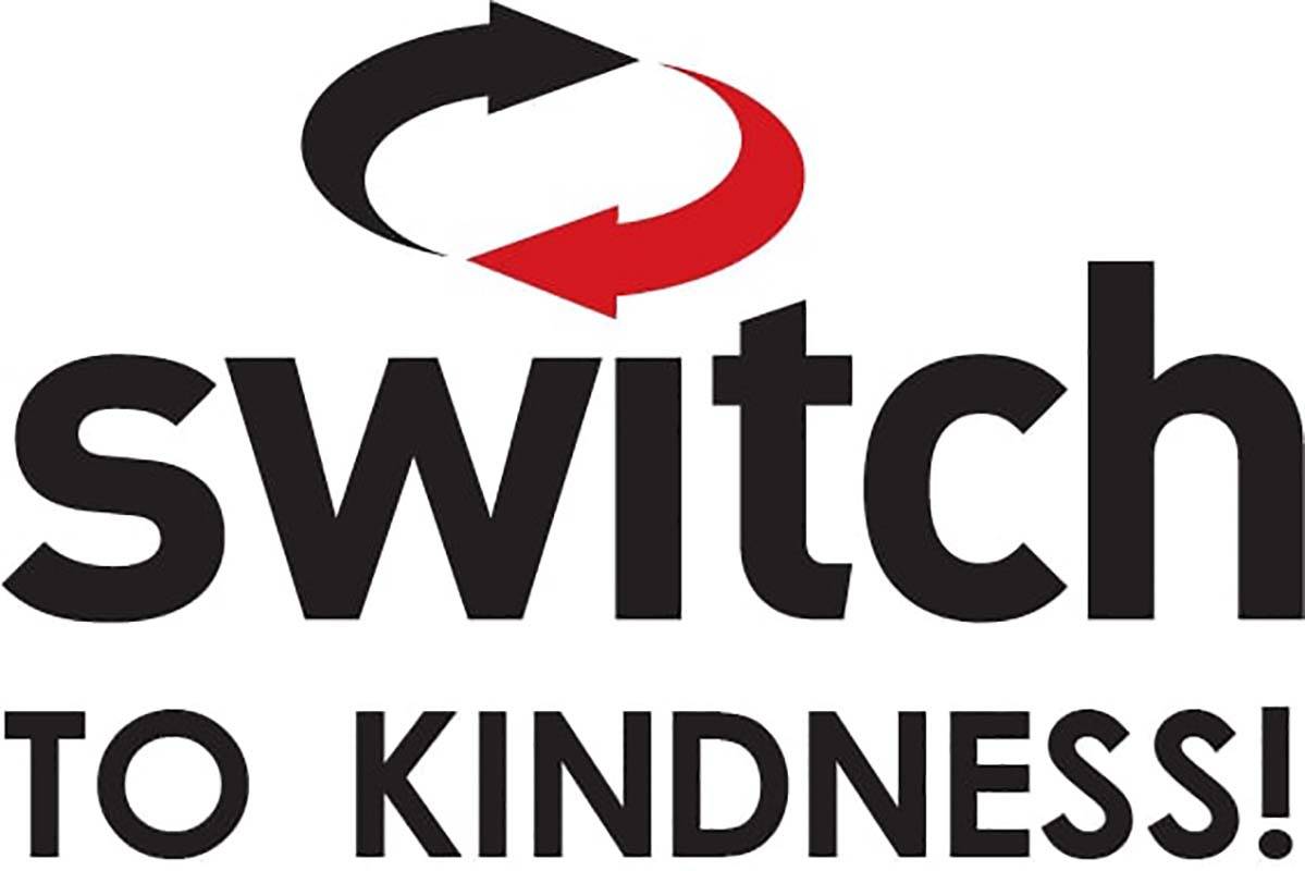 Switch to Kindness is collaboration among the Vegas Chamber, Switch, the Las Vegas Metropolitan ...