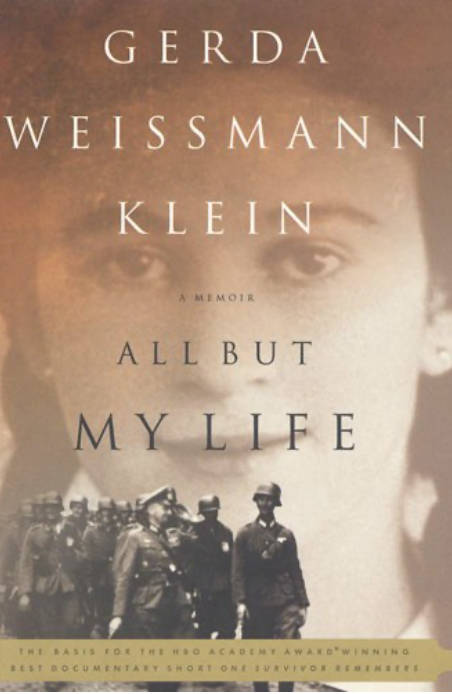 "All But My Life" by Gerda Weissmann Klein