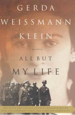 "All But My Life" by Gerda Weissmann Klein