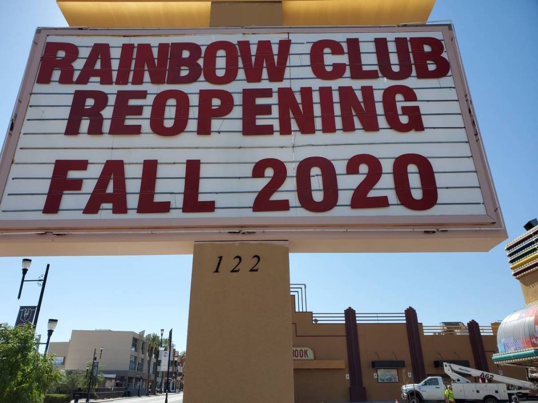 Rainbow Club and Casino is set to reopen with new ownership on Sept. 17, 2020. (Scott Pajak)