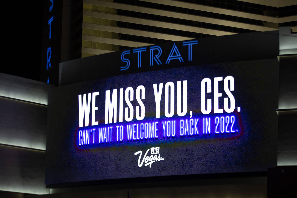 The marquee at The STRAT memorialize CES, which would have started on Monday but is moved onlin ...