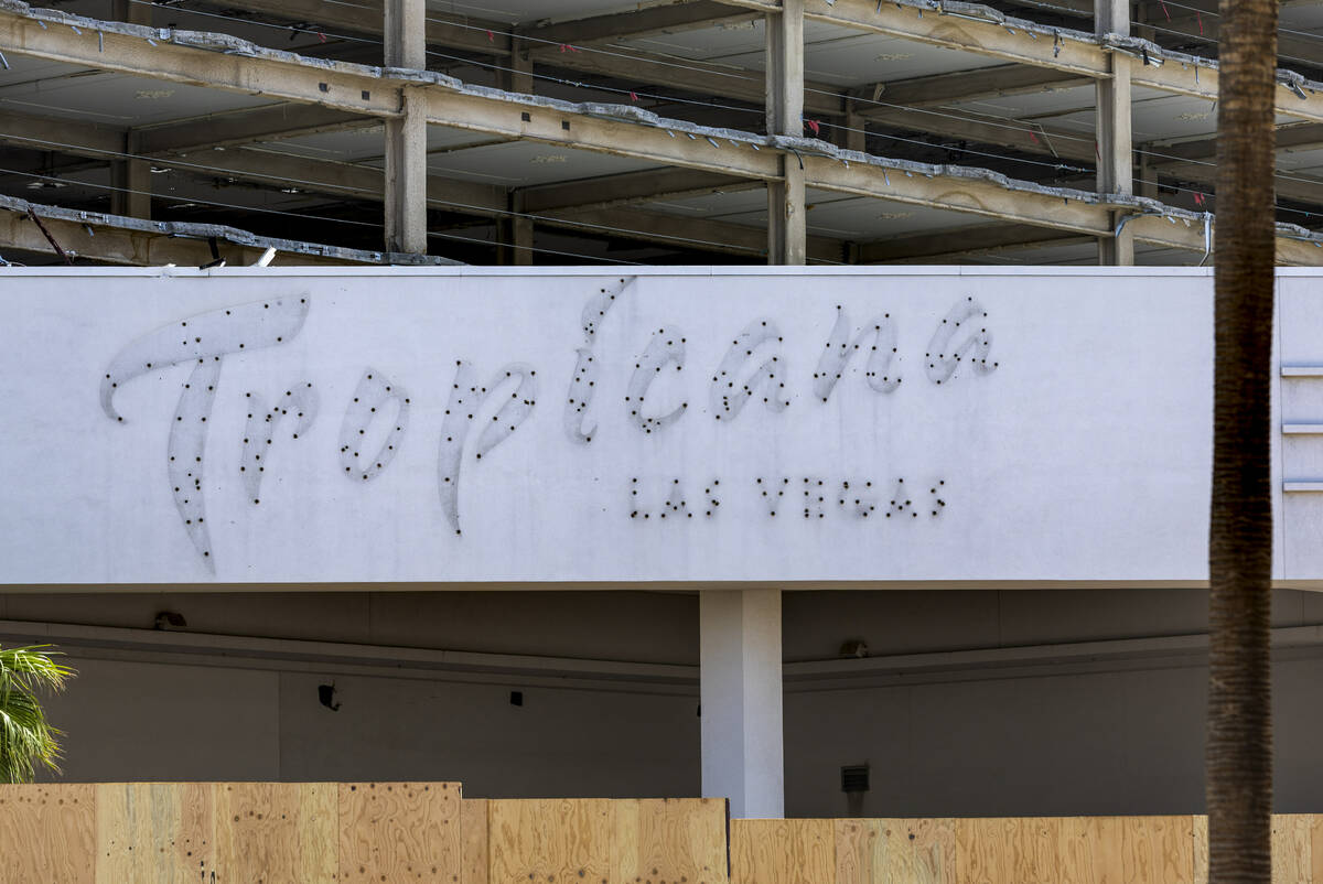 Former signage is still visible near the former entrance as deconstruction of the Tropicana con ...