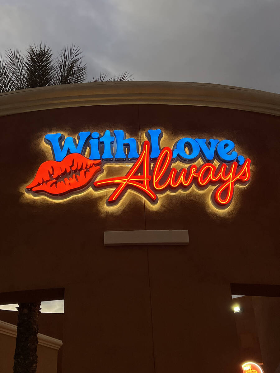 The sign glowing at With Love, Always, a new restaurant as of fall 2024 in the Centennial Hills ...