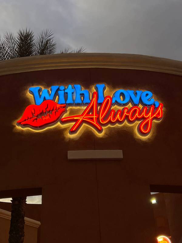 The sign glowing at With Love, Always, a new restaurant as of fall 2024 in the Centennial Hills ...